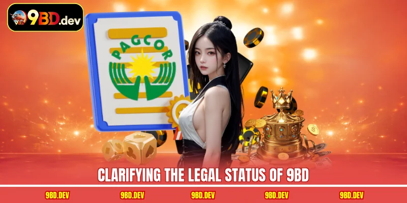 Clarifying the legal status of 9BD